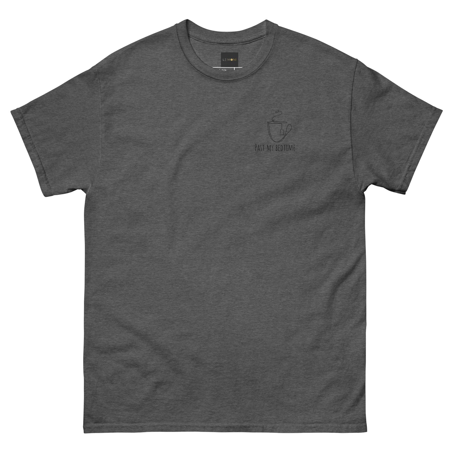 Statement Unisex T-Shirt - Past my Bedtime