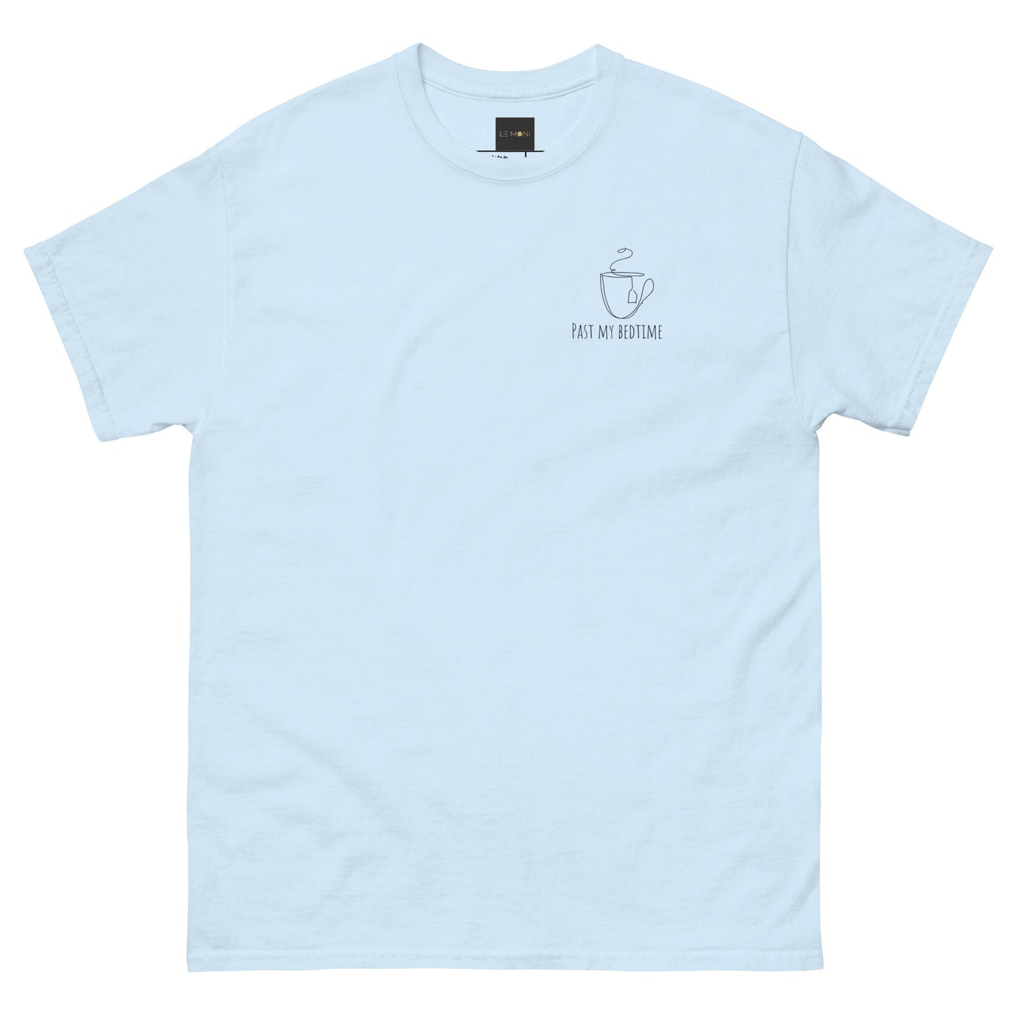 Statement Unisex T-Shirt - Past my Bedtime