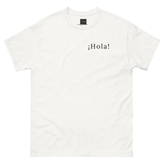 Statement Unisex T-Shirt - ¡Hola!