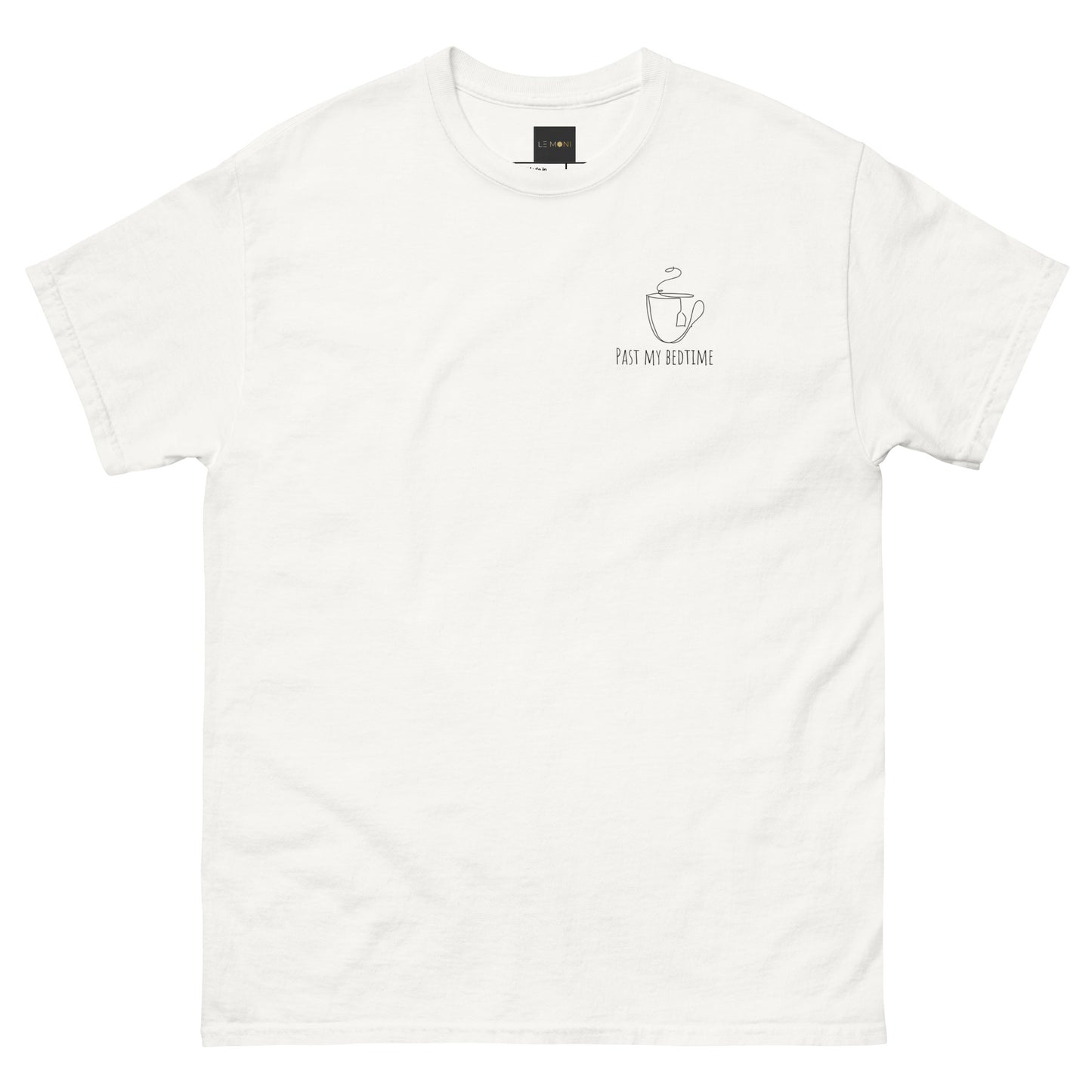 Statement Unisex T-Shirt - Past my Bedtime
