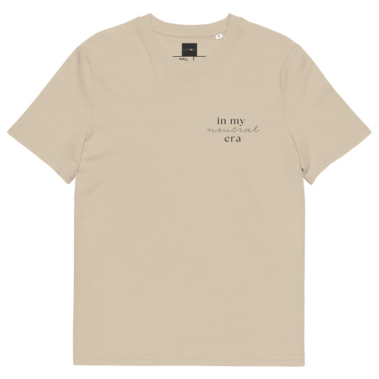 Statement Unisex T-Shirt - in my neutral era