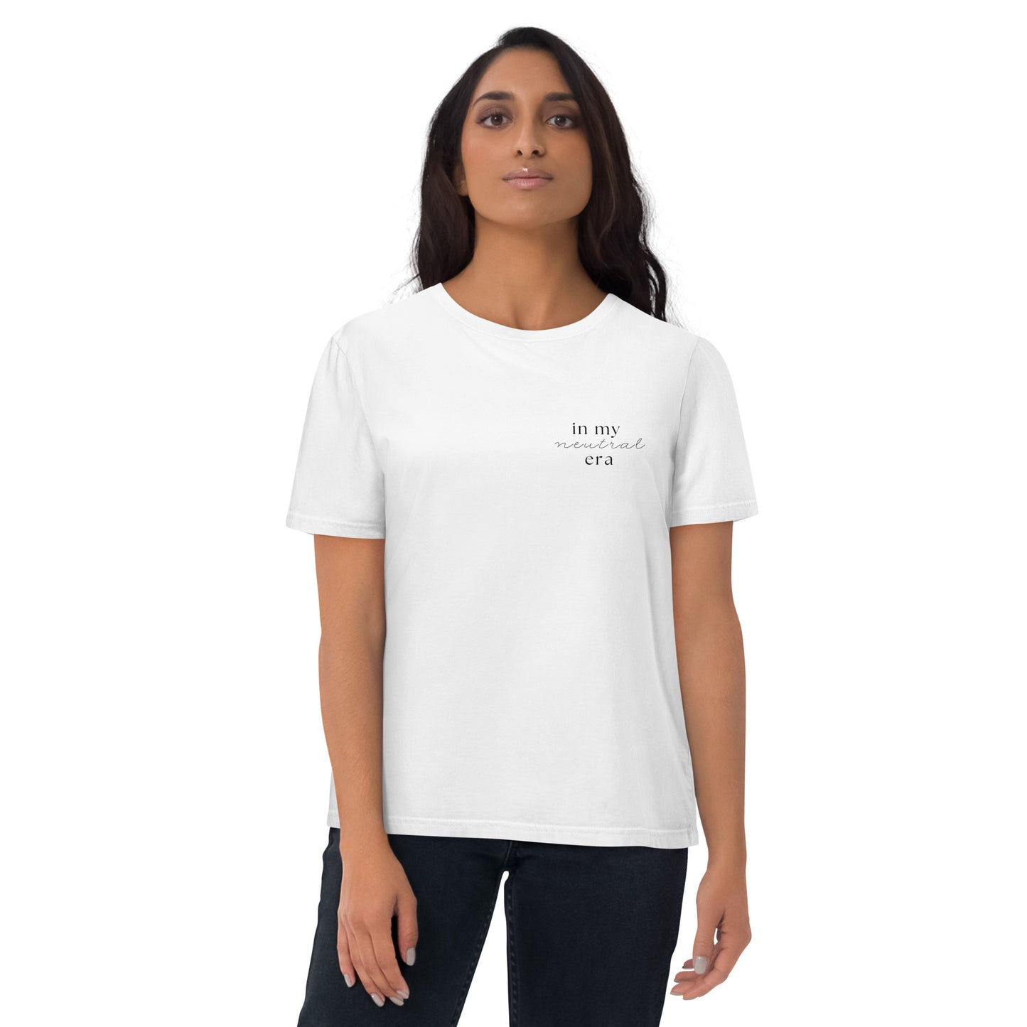 Statement Unisex T-Shirt - in my neutral era