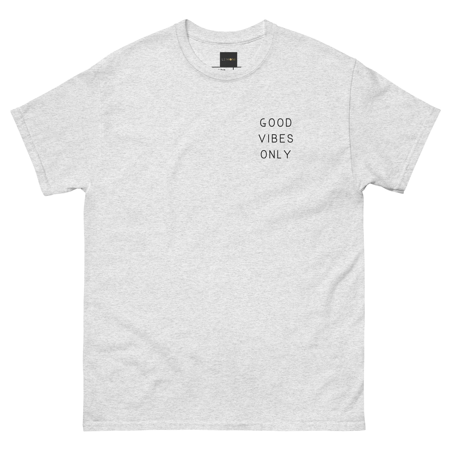 Basic Unisex T-Shirt - Good vibes only